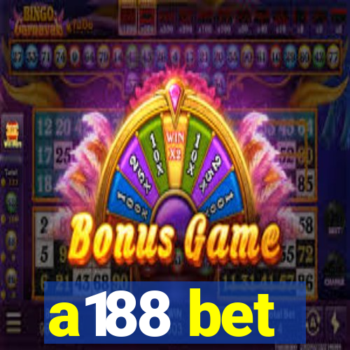 a188 bet